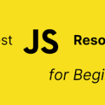 Best JavaScript Resources